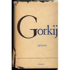 Maxim Gorkij - Dětství